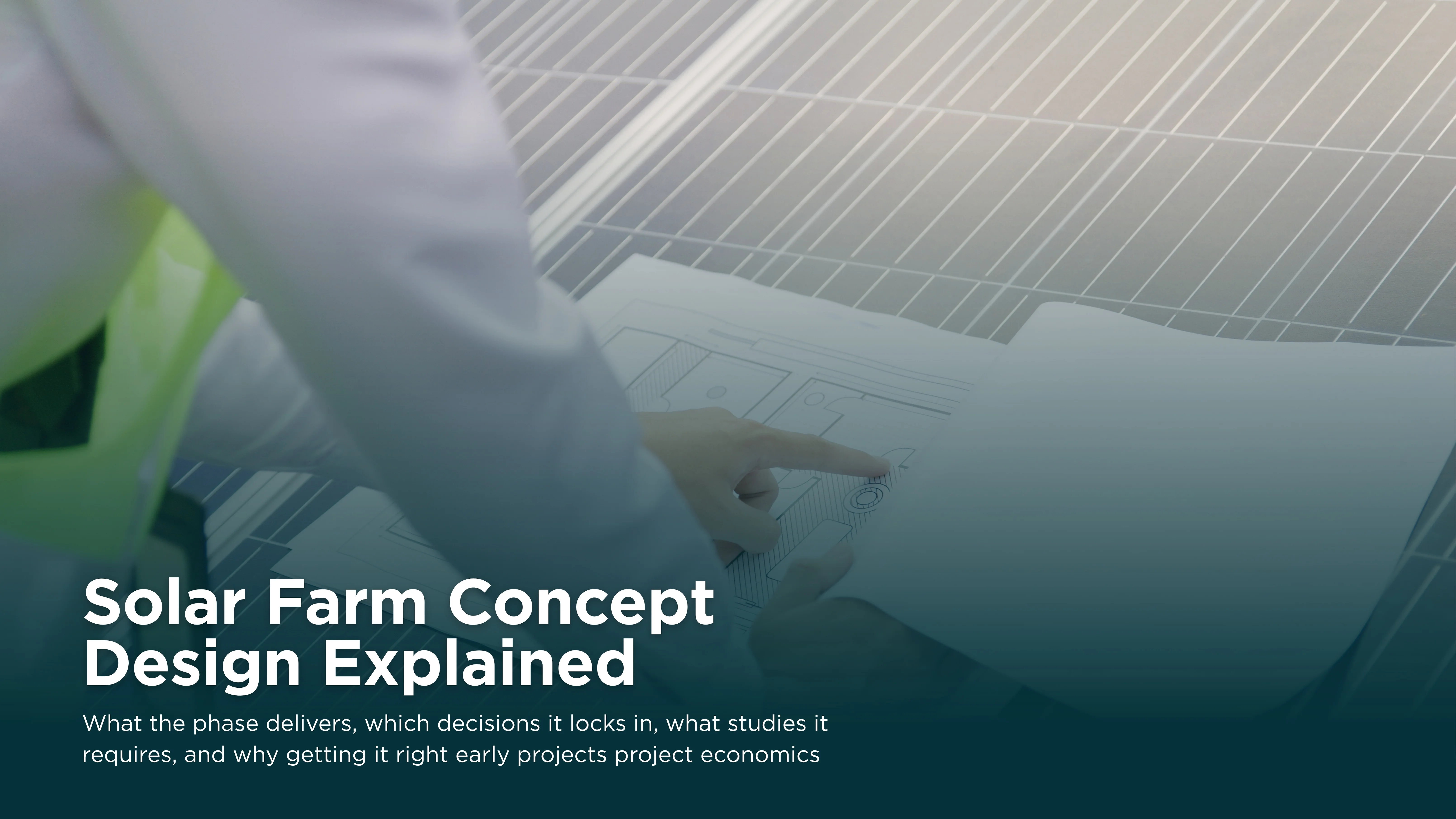 Solar Farm Concept Design: What the Phase Delivers