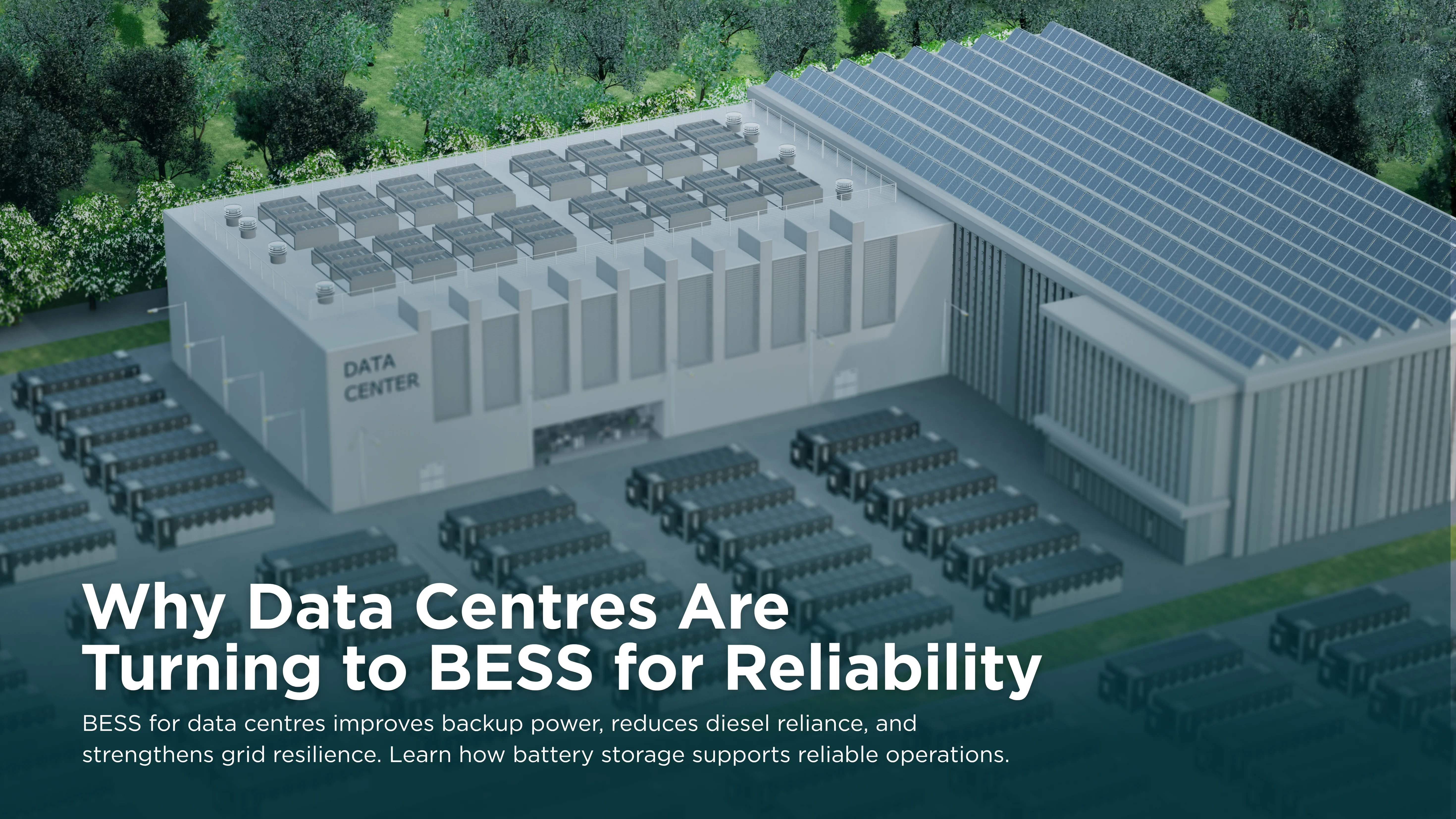 Why Data Centres Are Turning to BESS for Power Reliability