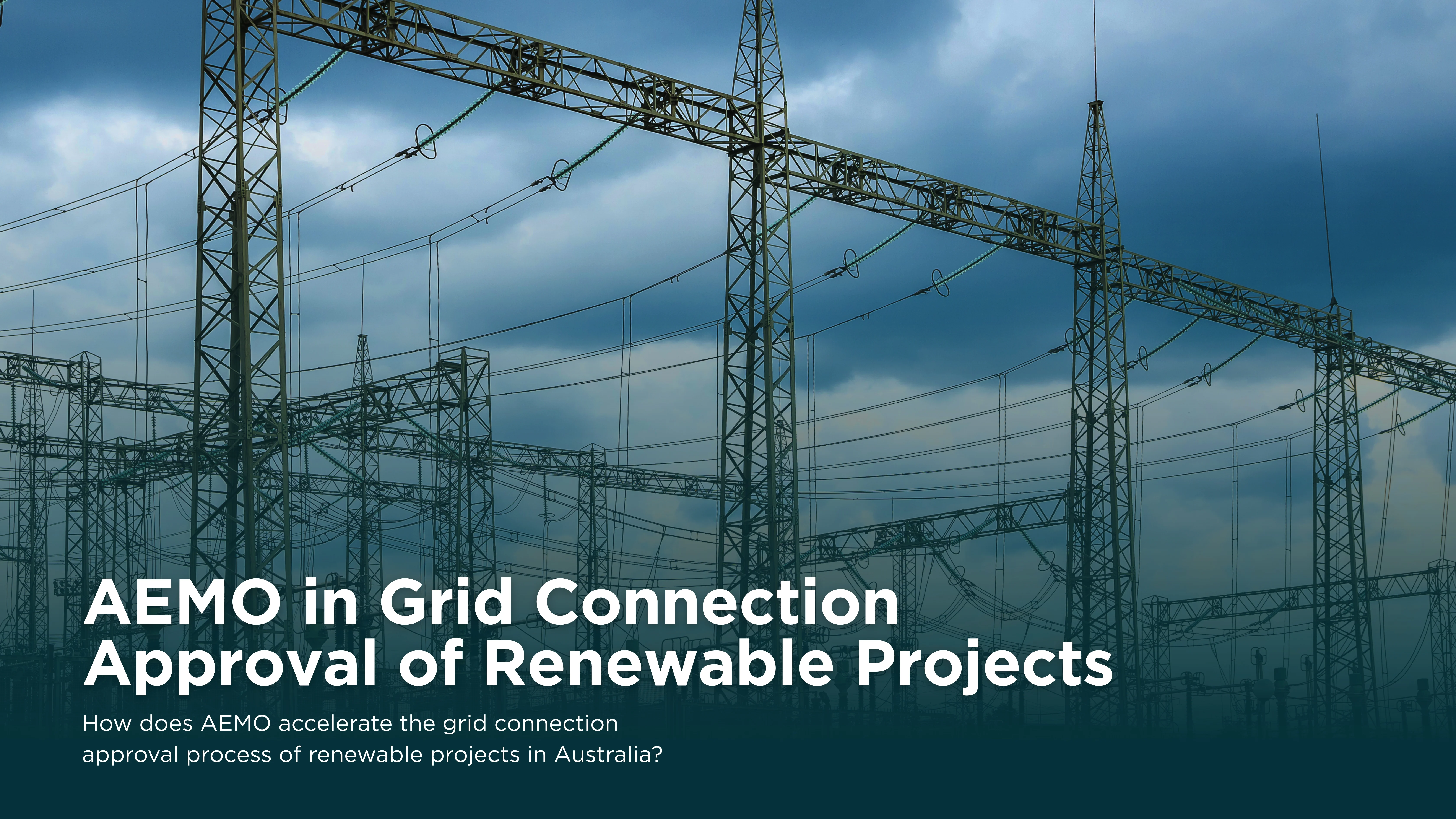 AEMO Accelerates Grid Connection Approval of Renewable Projects