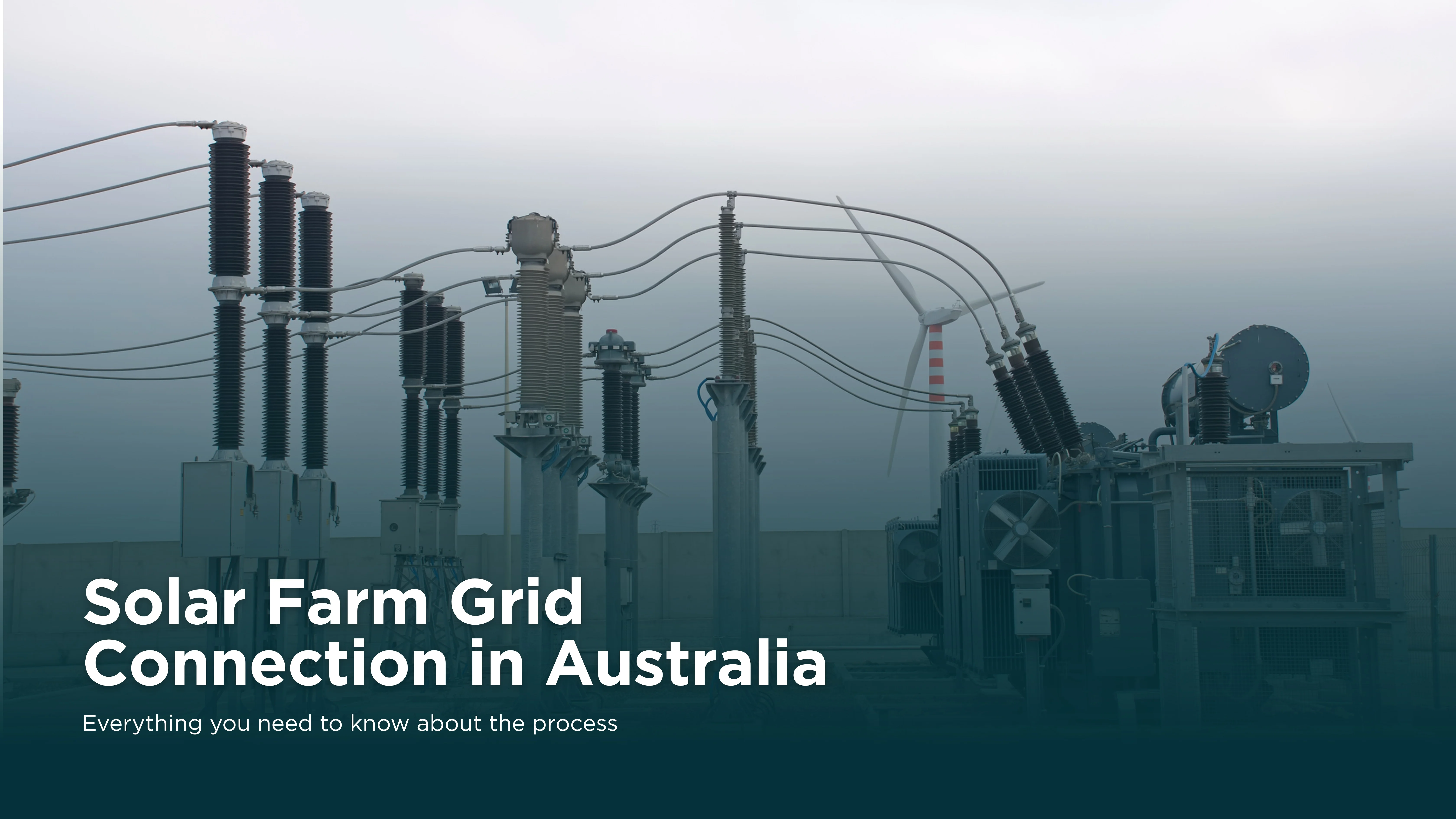 Grid Connection Process for Solar Farms in Australia